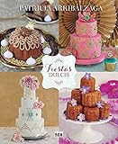Fiestas dulces (Spanish Edition) by 
