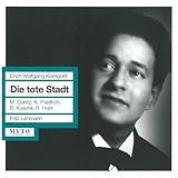 Erich Wolfgang Korngold: Die tote Stadt