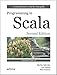 Programming in Scala: A Comprehensive Step-by-Step Guide
