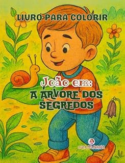Livro Livro de história para colorir - Série "Cores da Vida" - Volume 1 - João em: A árvore dos segredos