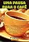 Livro UMA PAUSA PARA O CAFÉ: Uma viagem por aromas e sabores