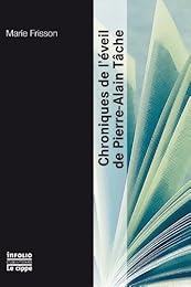 " Chroniques de l'éveil" de Pierre-Alain Tâche