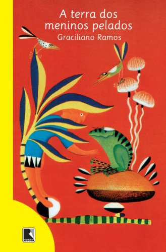 A terra dos meninos pelados - eBook, Resumo, Ler Online e PDF - por ...