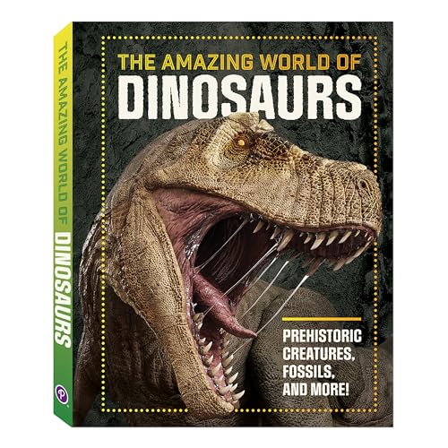 The Amazing World of Dinosaurs Book for Kids - Over 224 Pages