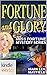 The Miss Fortune Series: Fortune and Glory (Kindle Worlds Novella)