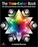 The True-Color Book, Shumate, A. M., 1894921143