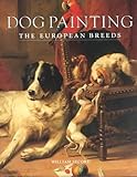 Dog Painting--The European Breeds