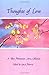 Thoughts of Love: A Blue Mountain Arts Collection by Susan Polis Schutz