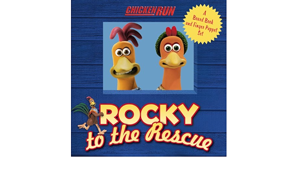 Rocky To The Rescue A Book And Finger Puppet Set Chicken Run Dreamworks Skg Amazon Com Books