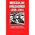 Mussolini Unleashed, 1939-1941: Politics and Strategy in Fascist Italy's Last War