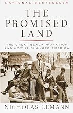 The Promised Land: The Great Black Migration and How It Changed America