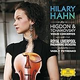 Hilary Hahn: Plays Higdon & Tchaikovsky Violin