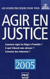 Agir en justice et régler vos litiges à l'amiable