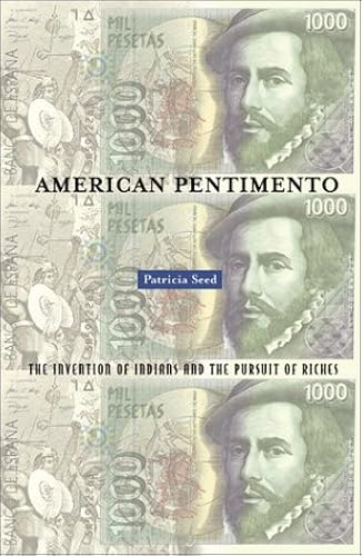 Download American Pentimento: The Invention of Indians and the Pursuit of Riches PDF