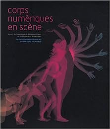 Corps numériques en scène
