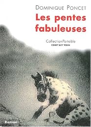 Les  pentes fabuleuses