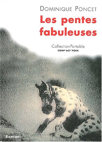 Les  pentes fabuleuses