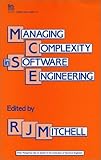 Managing Complexity in Software Engineering, , 0863411711