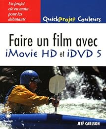 Faire un film avec iMovie HD et iDVD 5