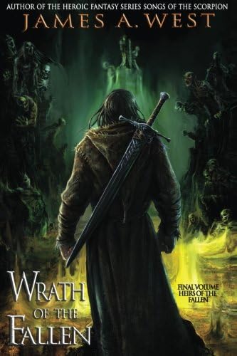 Wrath of the Fallen (Heirs of the Fallen) (Volume 4)