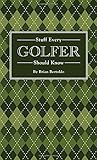 Stuff Every Golfer Should Know (Stuff You Should Know)