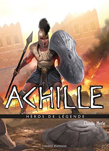 Amazoncom Achille Héros De Légende French Edition - 