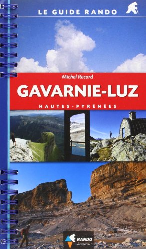 Gavernie-Luz (Hautes-Pyrenees): RANDO.GU035 (French Edition) by (Hardcover-spiral)