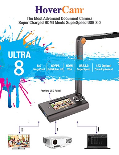 HoverCam Ultra 8 Document Camera 8.0 MegaPixels 60 Frames/Sec, HDMI, VGA, USB 3.0