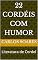 Livro 22 CORDÉIS COM HUMOR: Literatura de Cordel