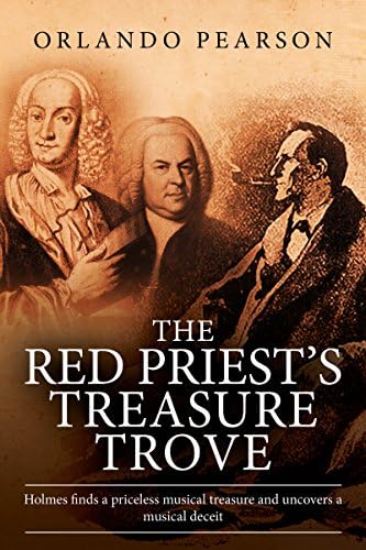 The Red Priest’s Treasure Trove: A case file from “The Redacted Sherlock Holmes” Kindle Edition