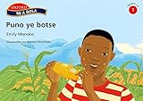 Puno Ye Botse (RE a Gola Sepedi Legato 1 - 6 Readers)