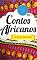 Livro Contos Africanos: 10 Historinhas