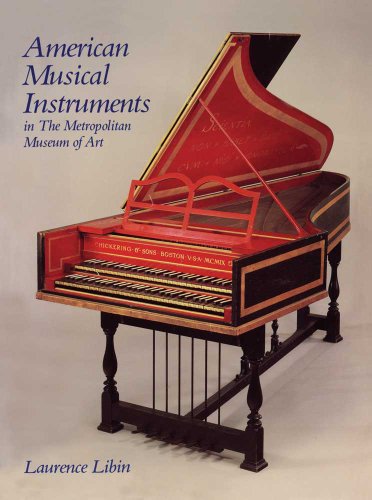 American Musical Instruments in the Metropolitan Museum of Art