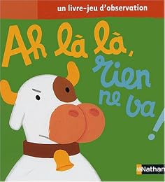 Ah là là, rien ne va !