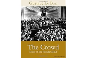 The Crowd - Study of the Popular Mind