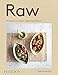 Raw: Recipes for a Modern Vegetarian Lifestyle
