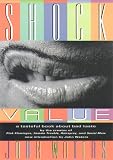 Shock Value: A Tasteful Book about Bad Taste by John Waters