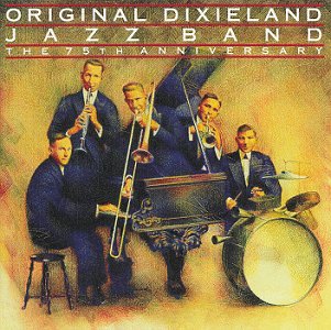 Original Dixieland Jazz Band - The Roaring 20s - Hits of 