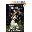 Cum For Bigfoot: Volume One, Books 1-5