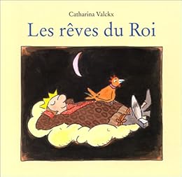 Les  rêves du roi