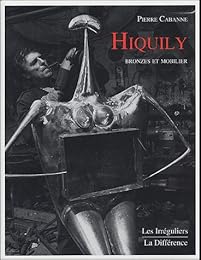 Hiquily, bronzes et mobilier