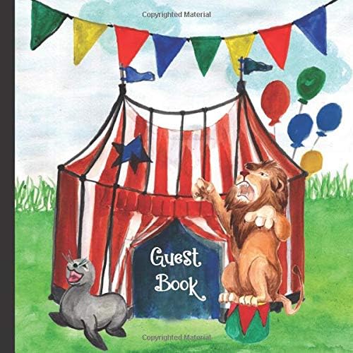 Guest Book: Beautiful Circus Theme Party Guest Book With Gift Tracker and Photo Memory Section to Use as a Memory Keep Sake and Treasure Forever