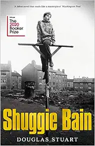 Shuggie Bain: Winner of the Booker Prize 2020