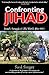 Confronting Jihad: Israel's Struggle &amp; The World After 9/11 - Book by Saul Singer