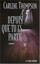 Depuis que tu es partie