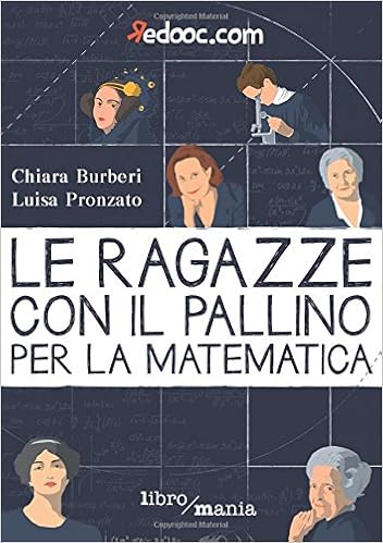 Chiara Burberi – Le ragazze con il pallino per la matematica (2017)