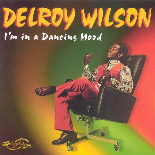 Delroy Wilson - Dancing Mood - Zortam Music