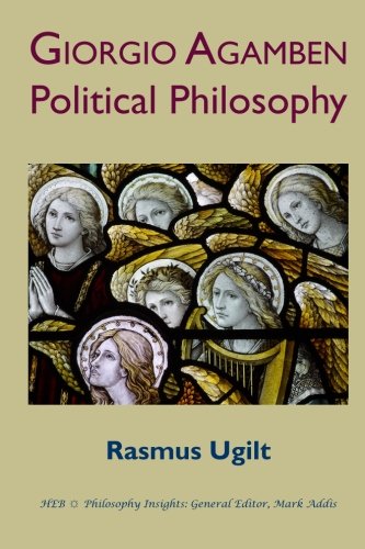 Giorgio Agamben: Political Philosophy