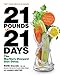 21 Pounds in 21 Days: The Martha's Vineyard Diet Detox