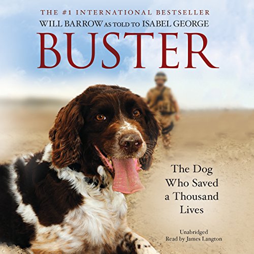 Buster: The Military Dog Who Saved a Thousand Lives
